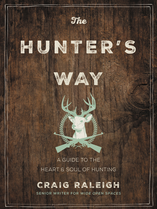 Title details for The Hunter's Way by Craig Raleigh - Available